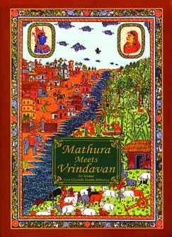 Mathura Meets Vrindavan(Hard bound)